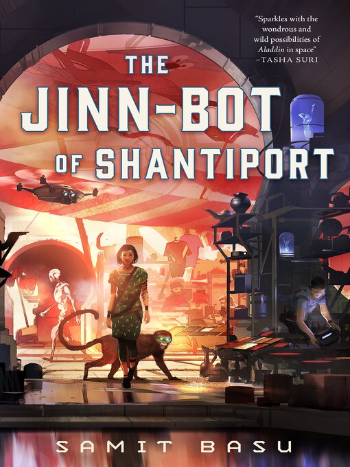 Title details for The Jinn-Bot of Shantiport by Samit Basu - Wait list